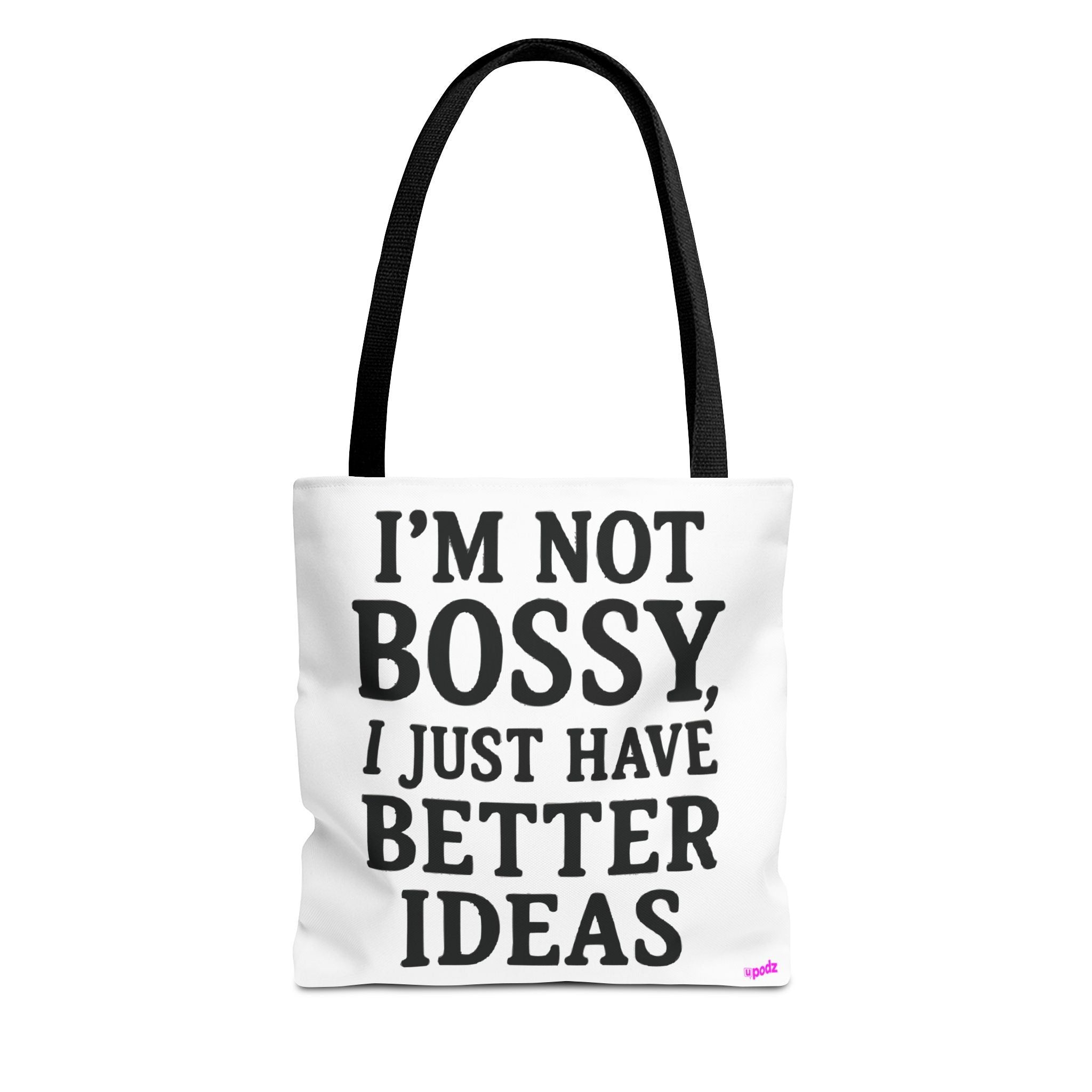 Im Not Bossy Quirky Design, Fun Bag