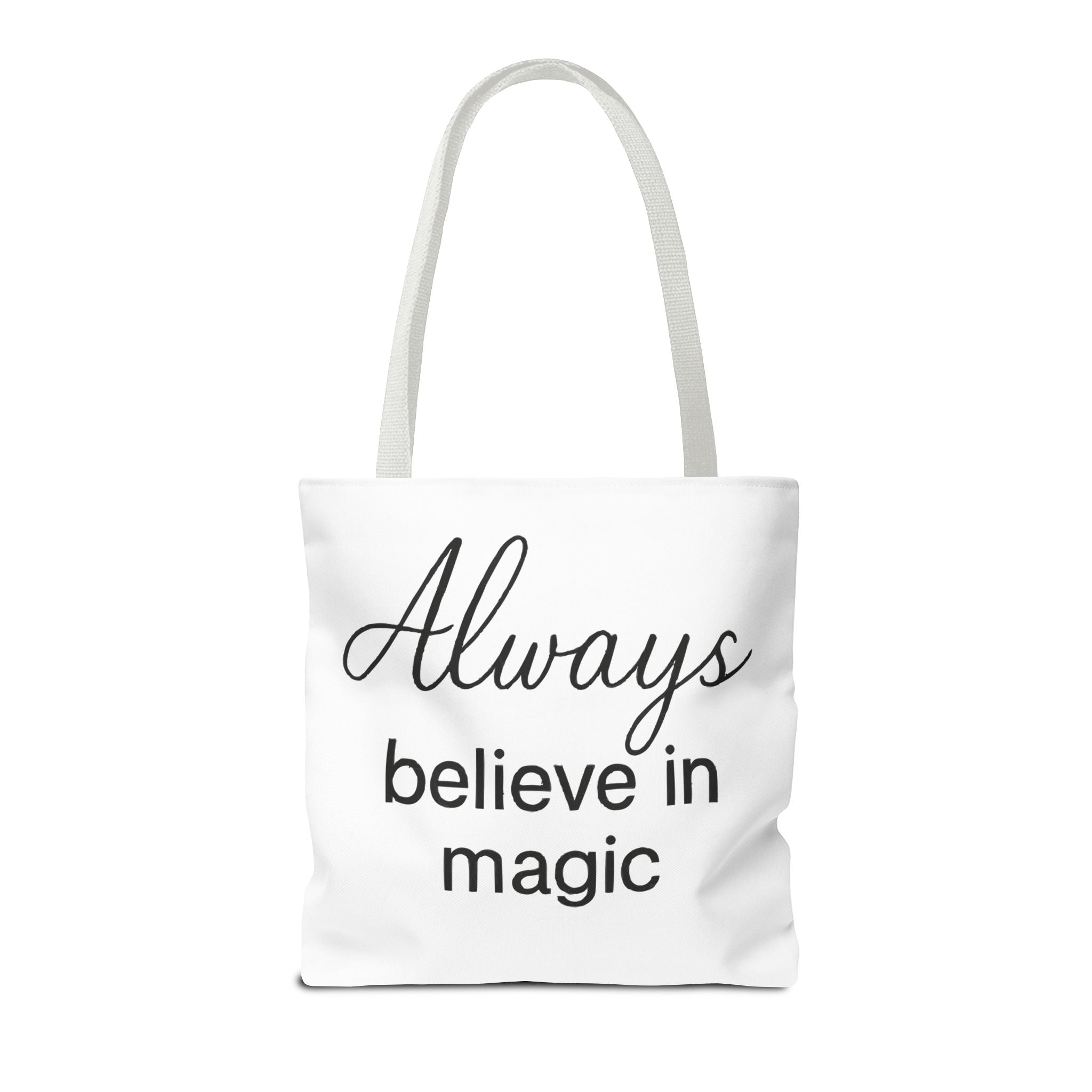 Always Believe in Magic Tote Bag, Inspirational Gift, Eco-Friendly Shopping Bag