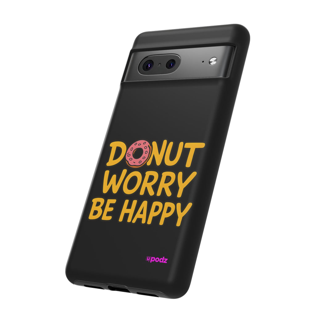Donut Worry Design, Tough Cases, Phone Cover