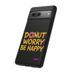 Donut Worry Design, Tough Cases, Phone Cover