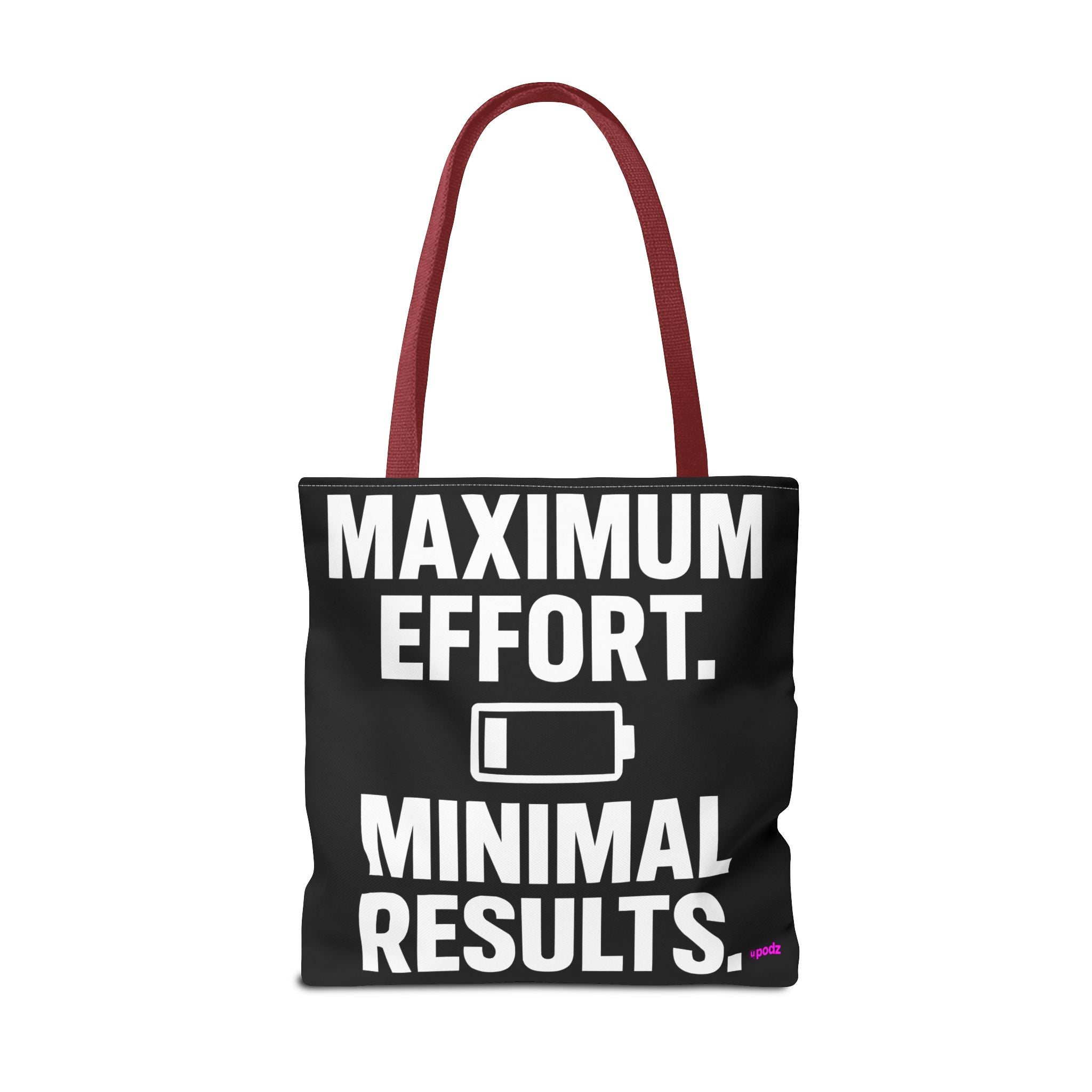 Maximum Effort Tote Bag - Quirky Fun Bag