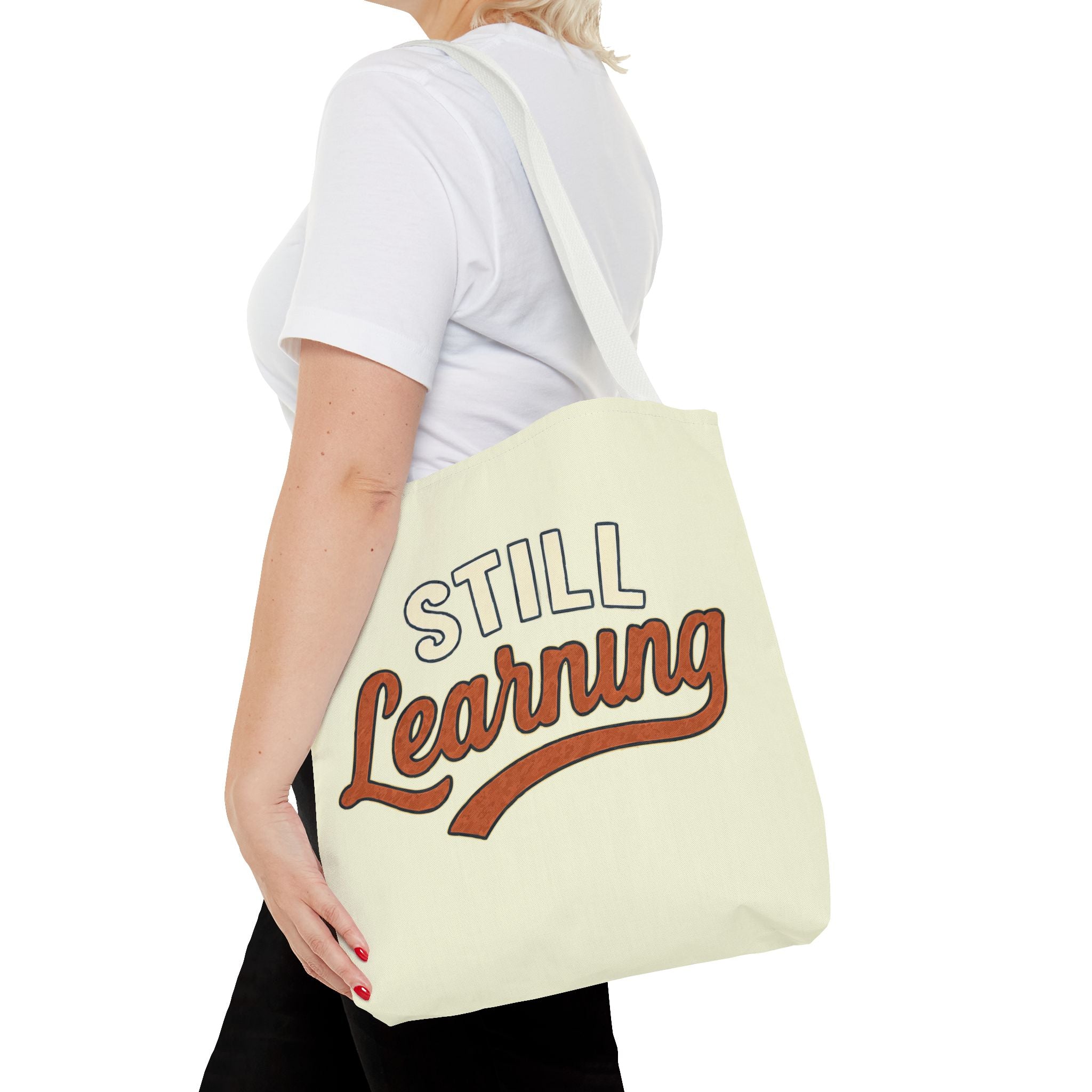 Still learning Tote Bag, Inspirational Gift, Eco-Friendly Shopping Bag
