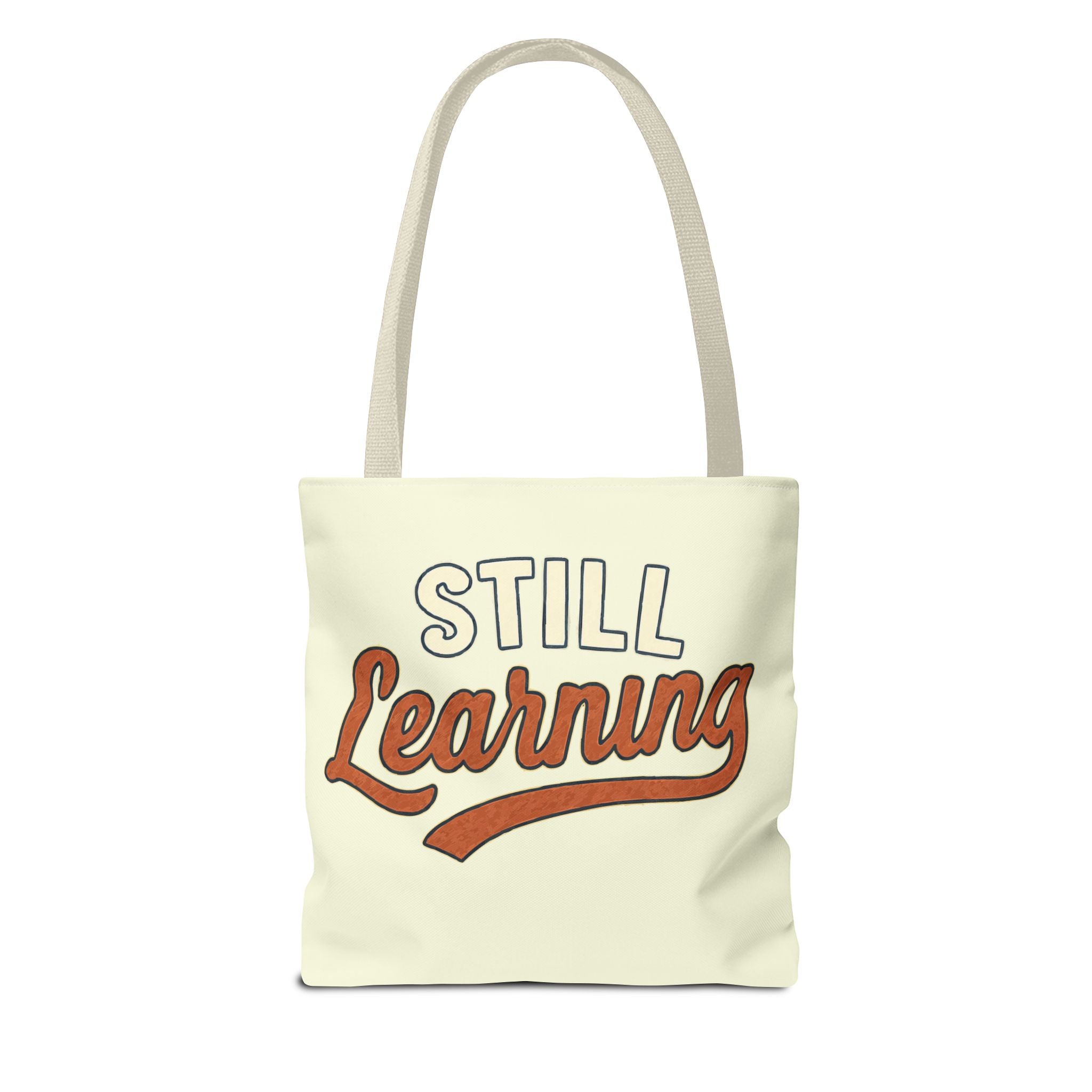 Still learning Tote Bag, Inspirational Gift, Eco-Friendly Shopping Bag