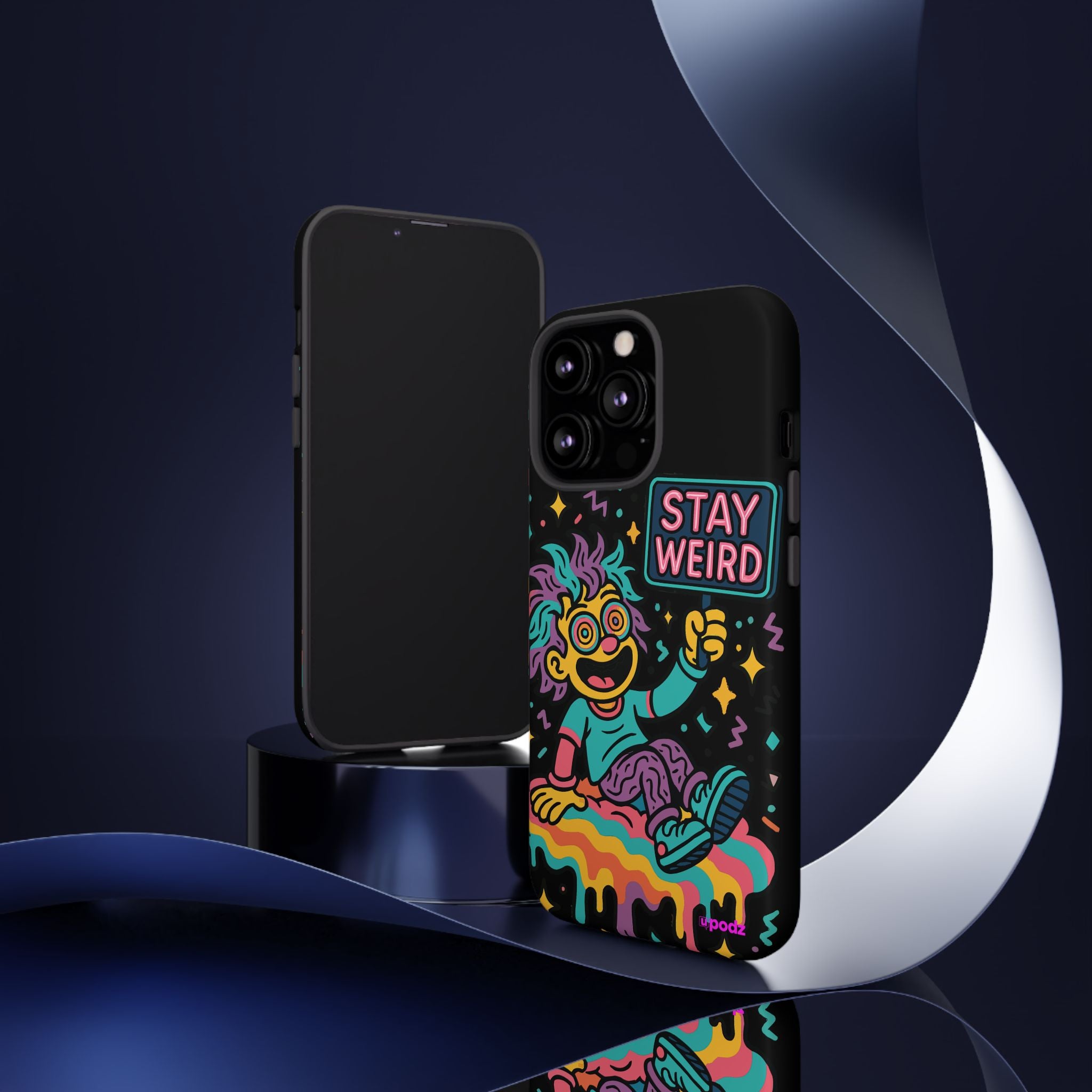 Stay Weird Design, Tough Cases, Phone Cover