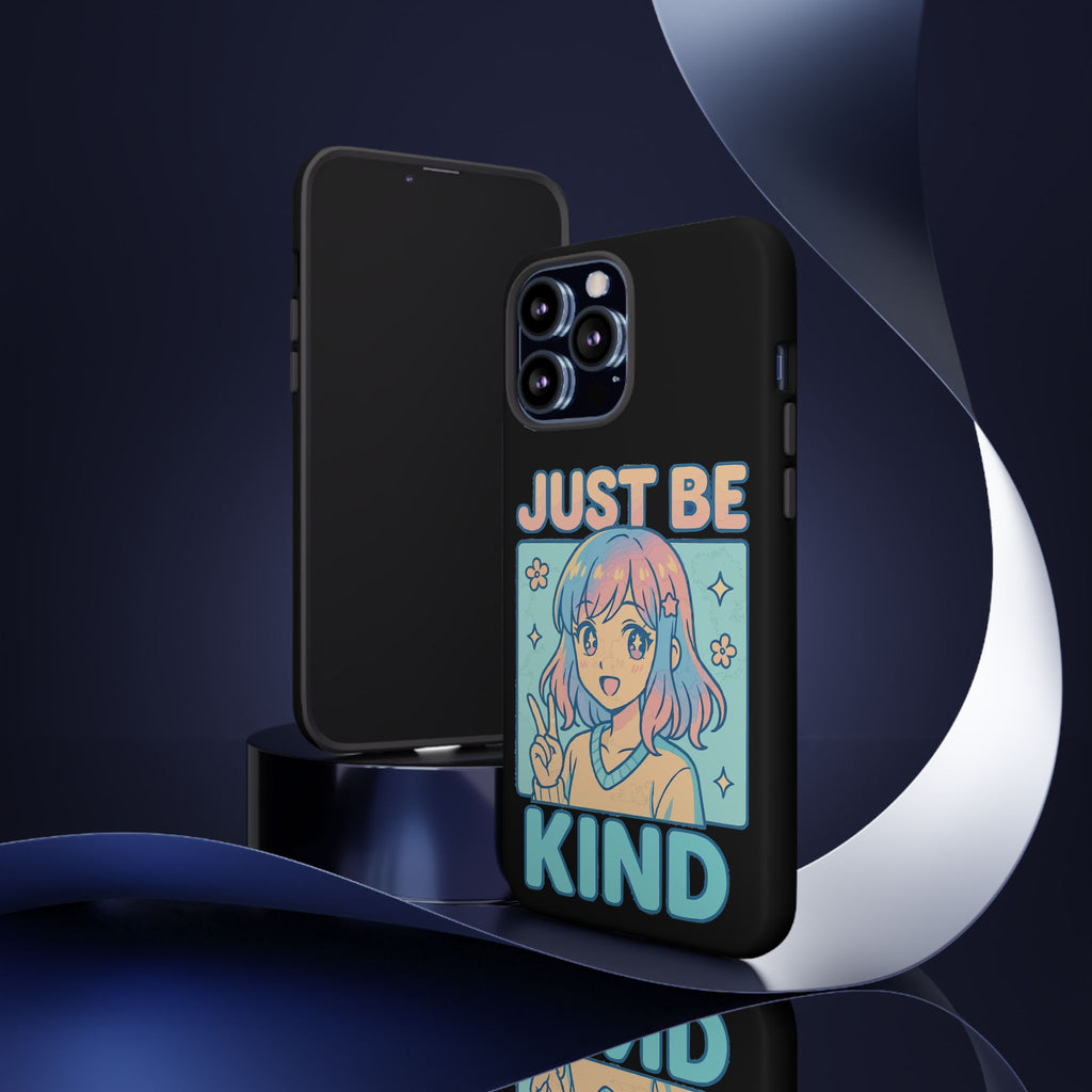 Just Be Kind Design, Tough Cases, Phone Cover