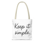 Keep It simple Tote Bag - Motivational Carryall