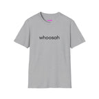 Whoosah T-Shirt
