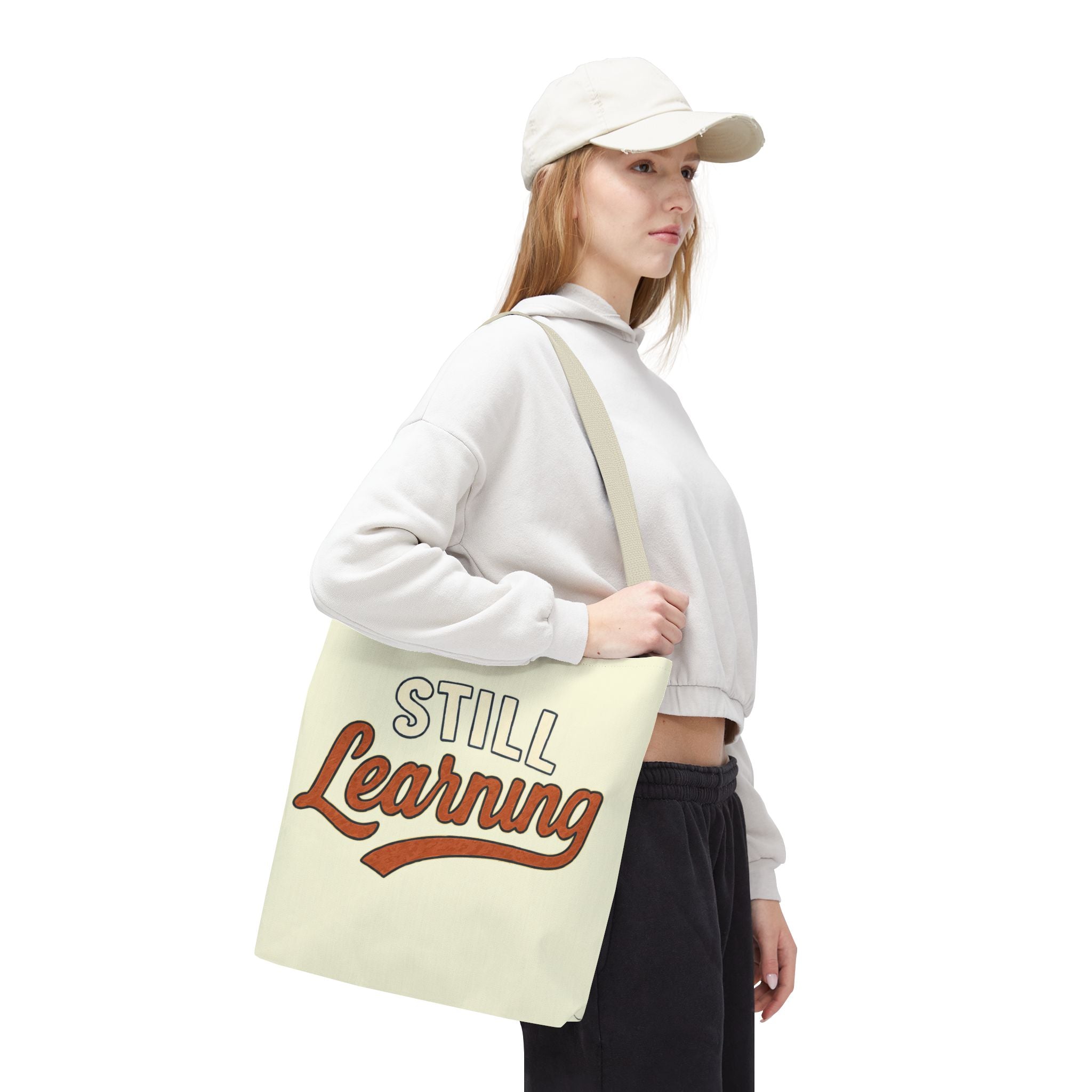 Still learning Tote Bag, Inspirational Gift, Eco-Friendly Shopping Bag