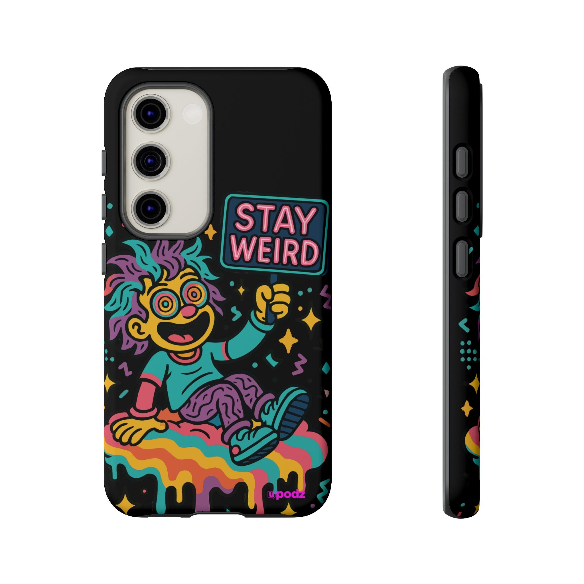 Stay Weird Design, Tough Cases, Phone Cover