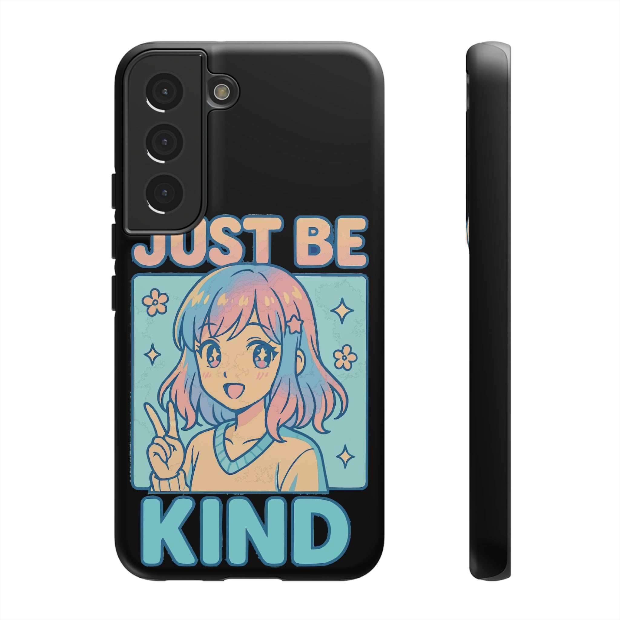 Just Be Kind Design, Tough Cases, Phone Cover