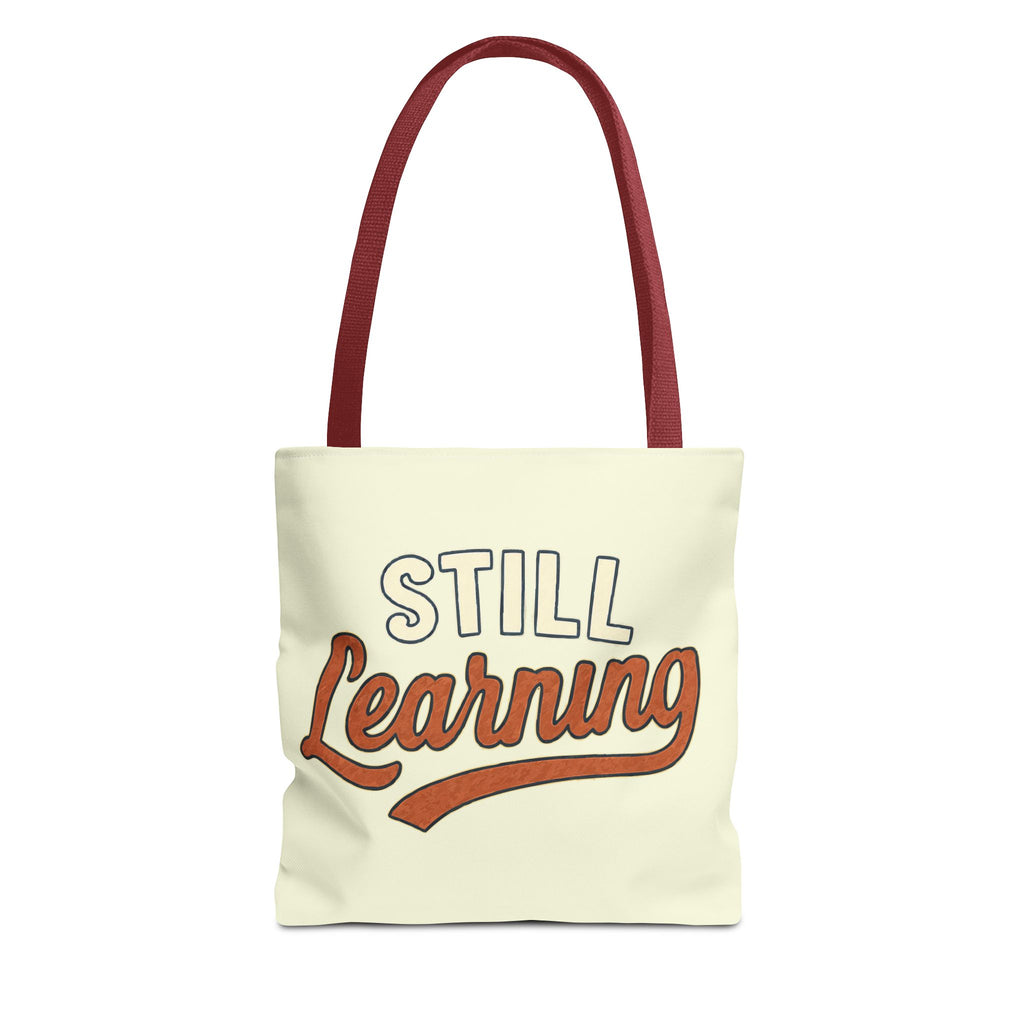 Still learning Tote Bag, Inspirational Gift, Eco-Friendly Shopping Bag