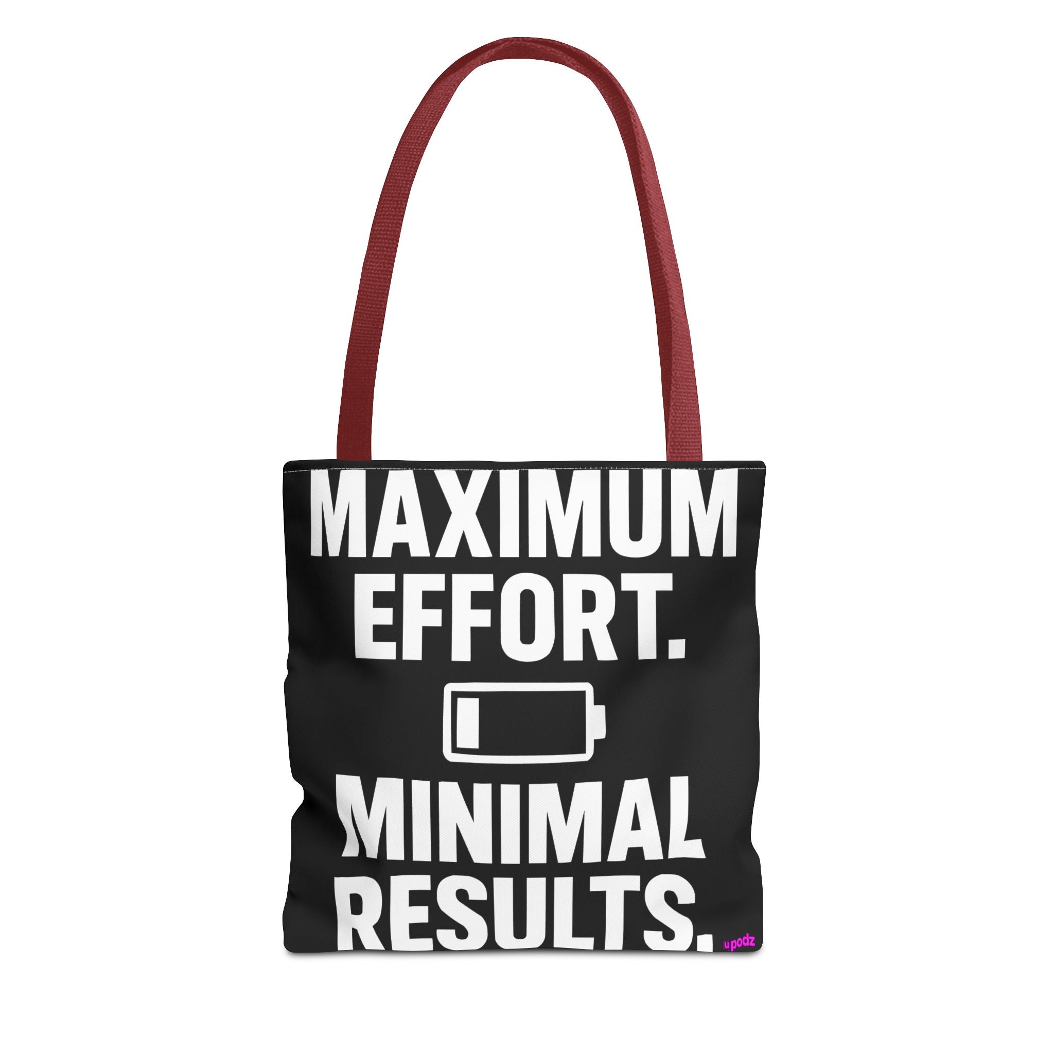 Maximum Effort Tote Bag - Quirky Fun Bag
