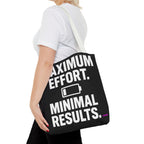 Maximum Effort Tote Bag - Quirky Fun Bag