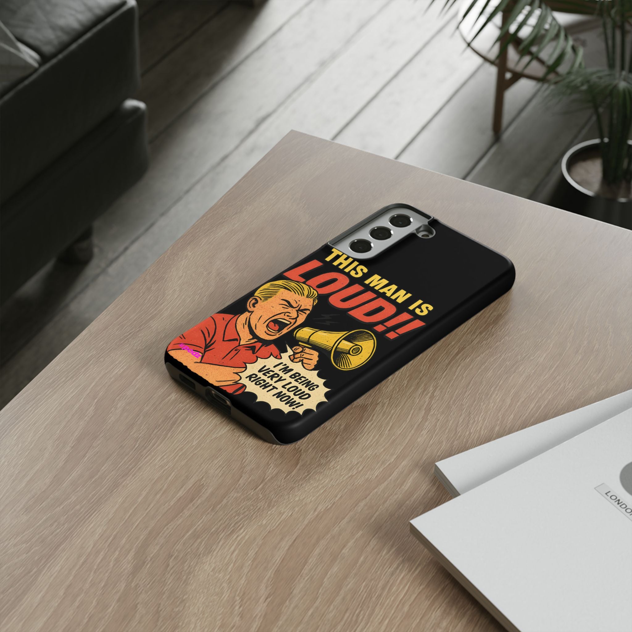 Loud Man Design, Tough Cases, Phone Cover