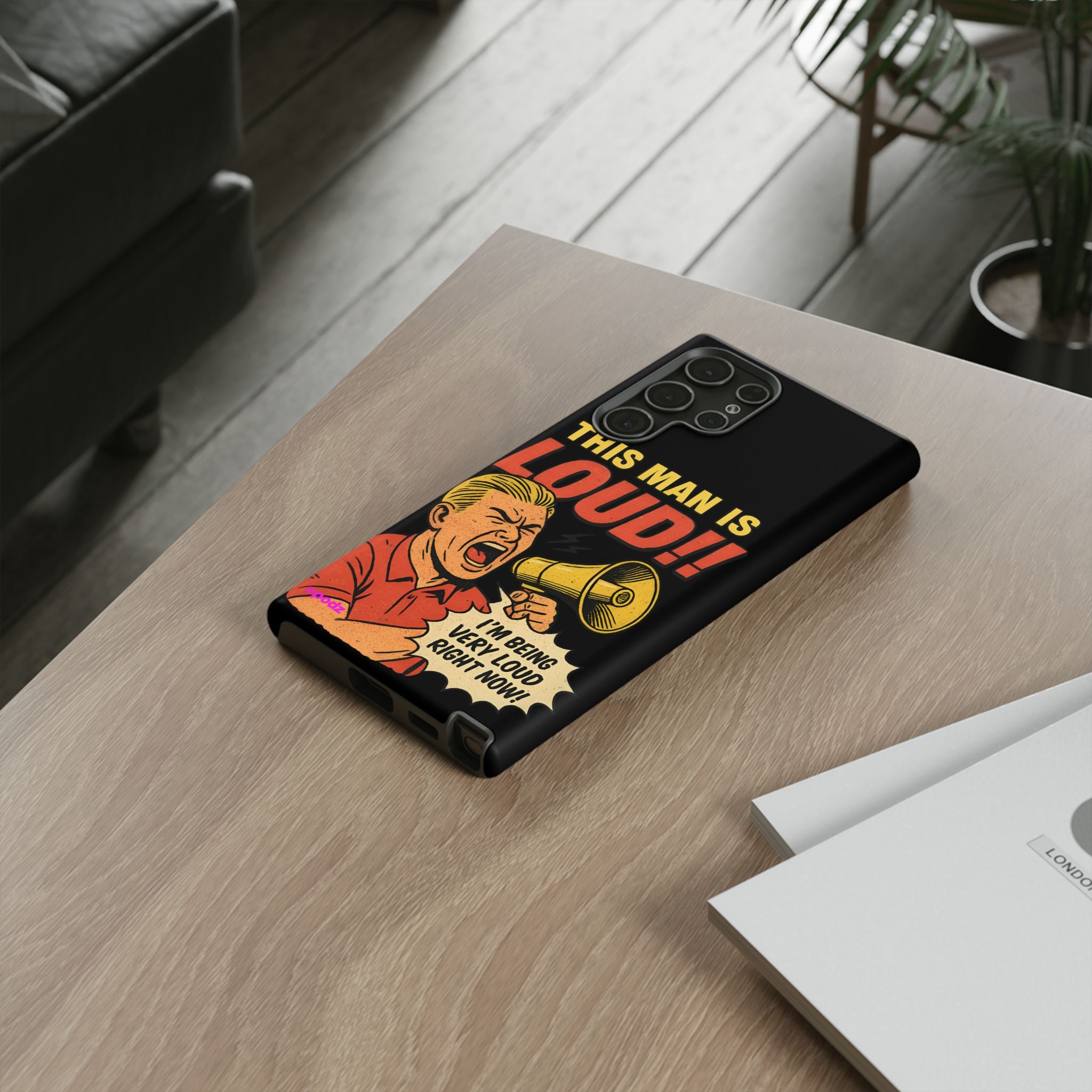 Loud Man Design, Tough Cases, Phone Cover
