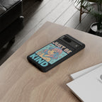 Just Be Kind Design, Tough Cases, Phone Cover