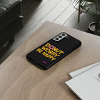 Donut Worry Design, Tough Cases, Phone Cover