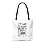 Aged to perfection Tote Bag, Inspirational Gift, Eco-Friendly Shopping Bag