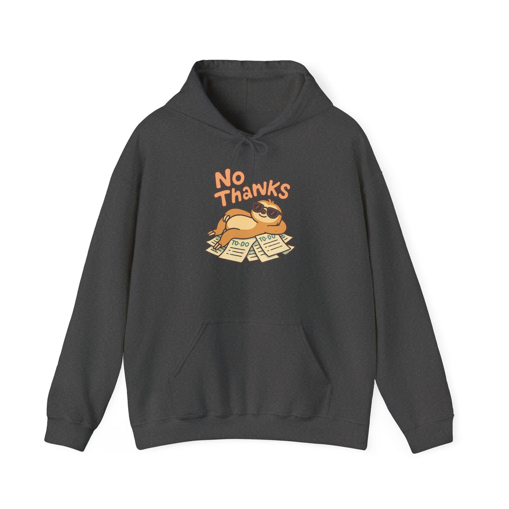 No Thanks Unisex Hoodie - Casual Everyday Essential
