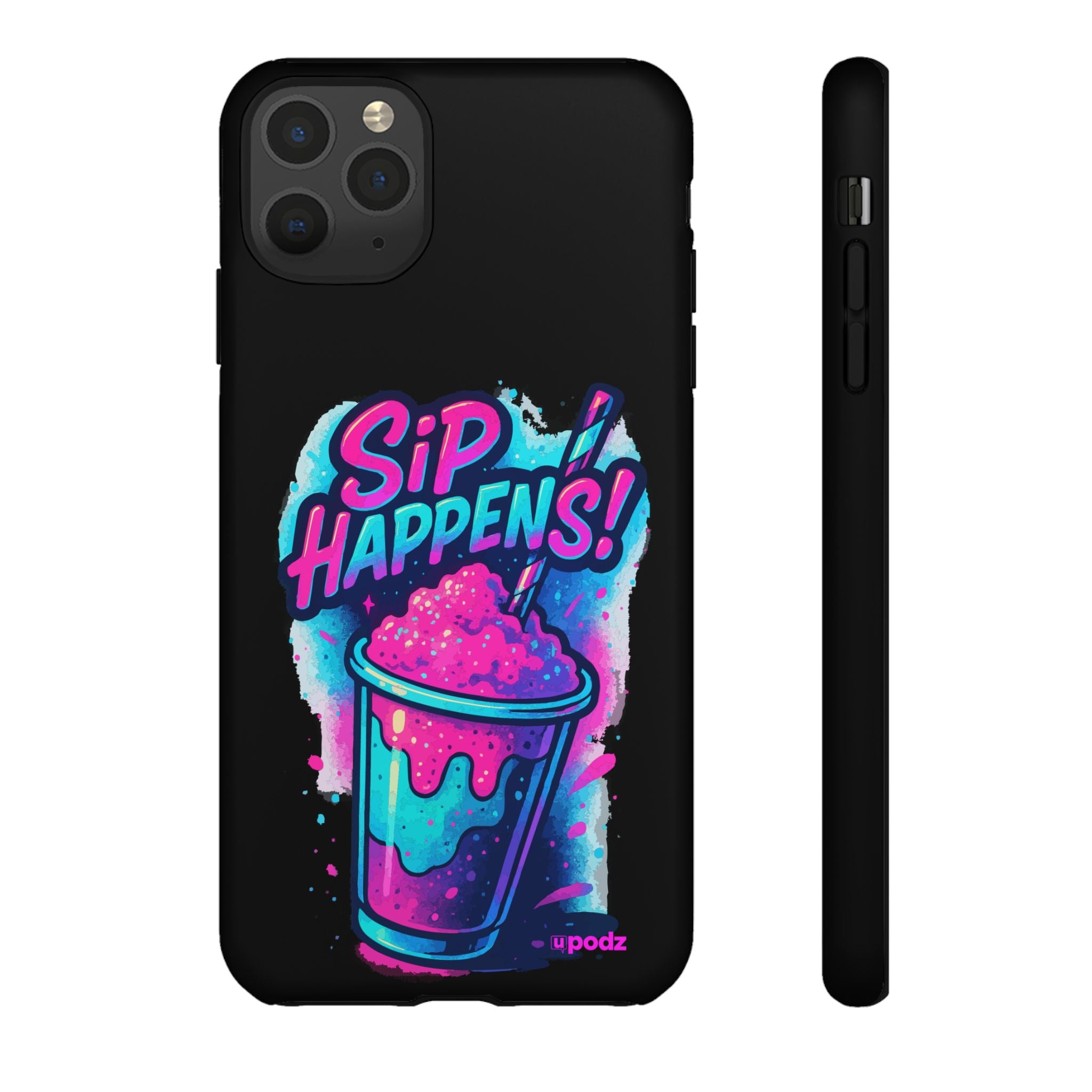 Sip Happens Phone Case Design, Tough Cases, Phone Cover