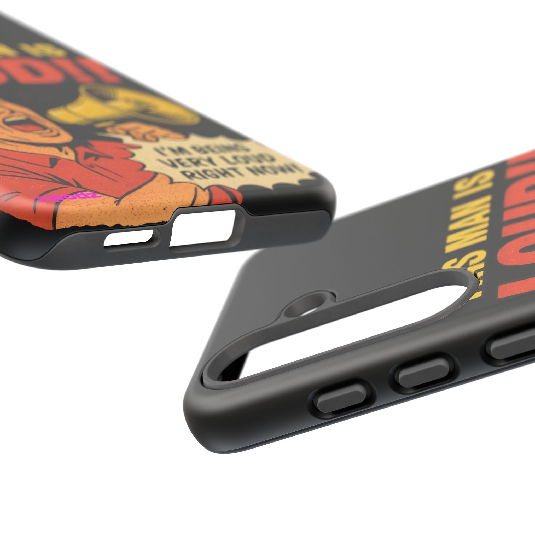Loud Man Design, Tough Cases, Phone Cover