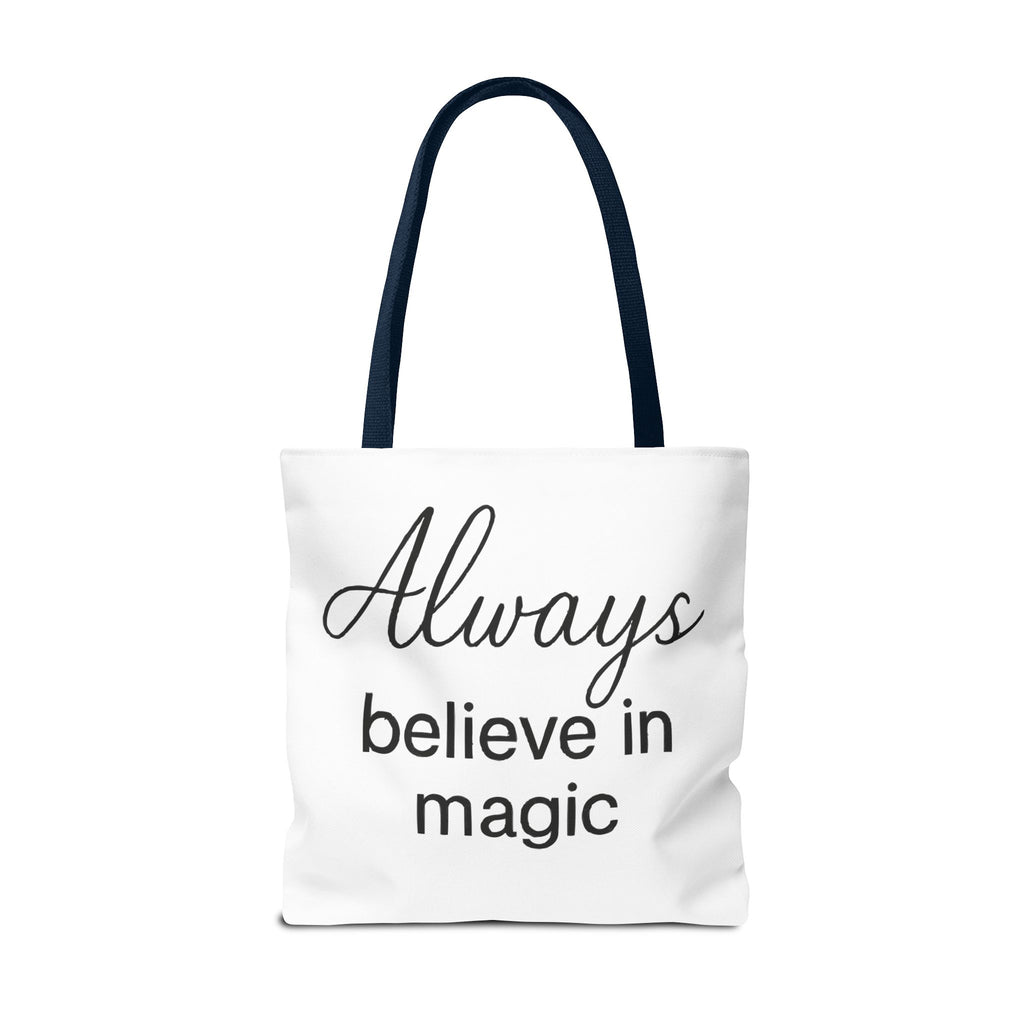 Always Believe in Magic Tote Bag, Inspirational Gift, Eco-Friendly Shopping Bag