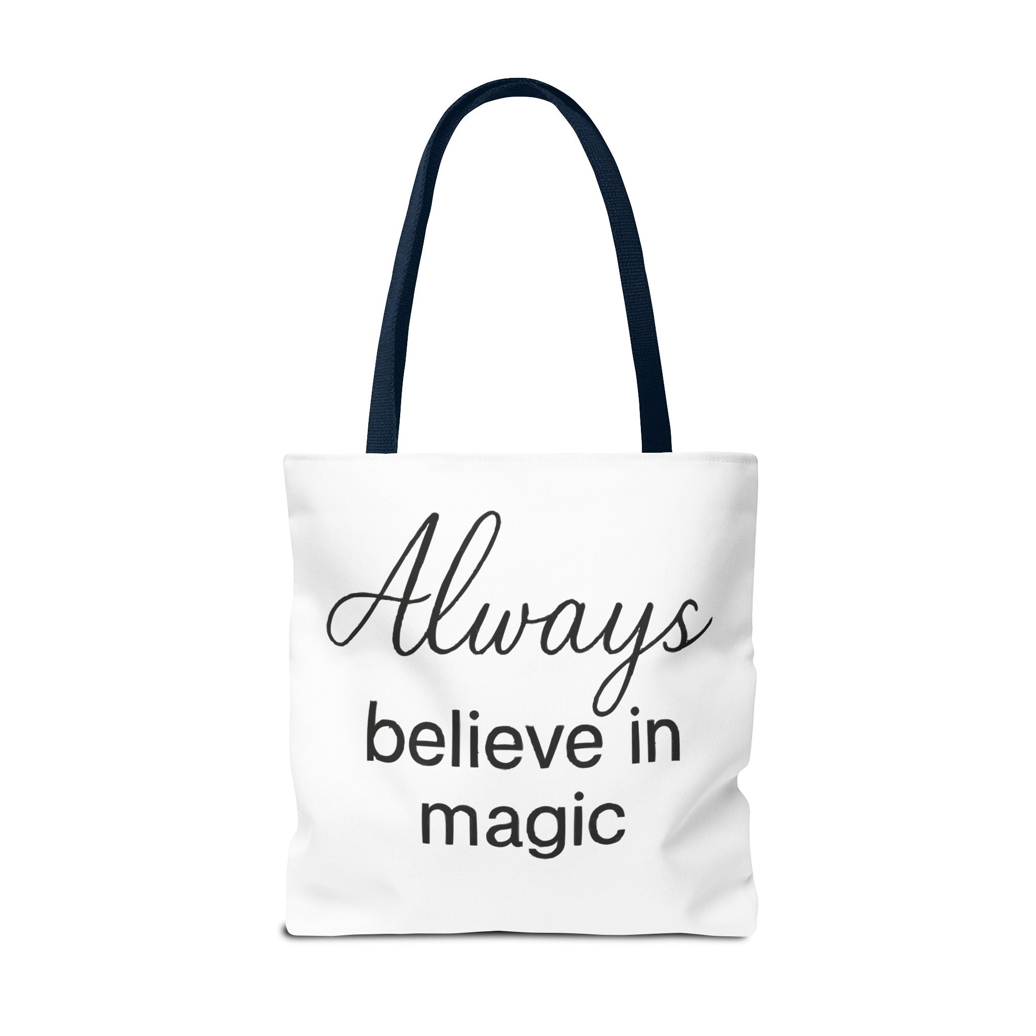 Always Believe in Magic Tote Bag, Inspirational Gift, Eco-Friendly Shopping Bag