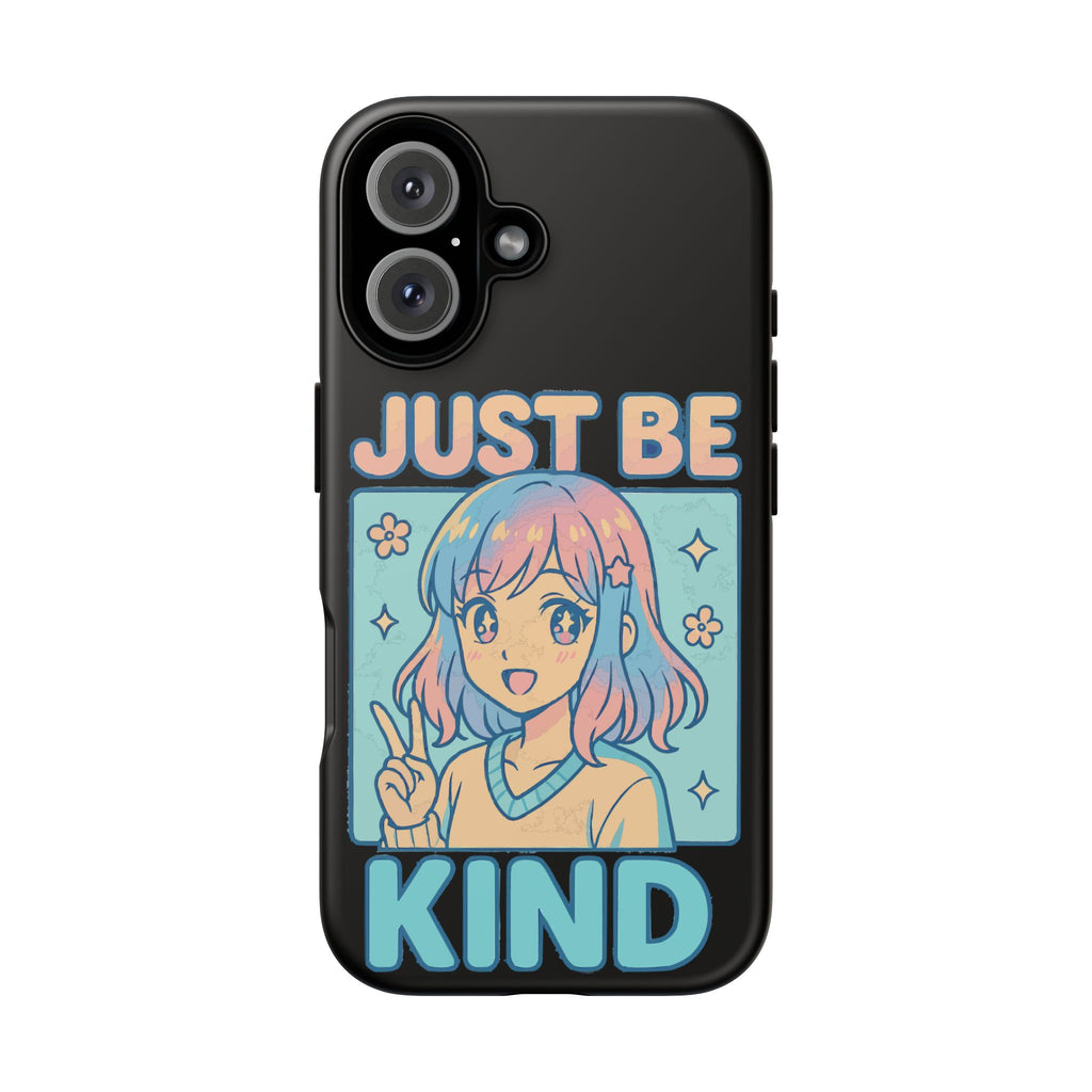 Just Be Kind Design, Tough Cases, Phone Cover