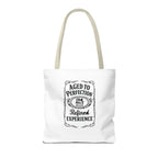 Aged to perfection Tote Bag, Inspirational Gift, Eco-Friendly Shopping Bag
