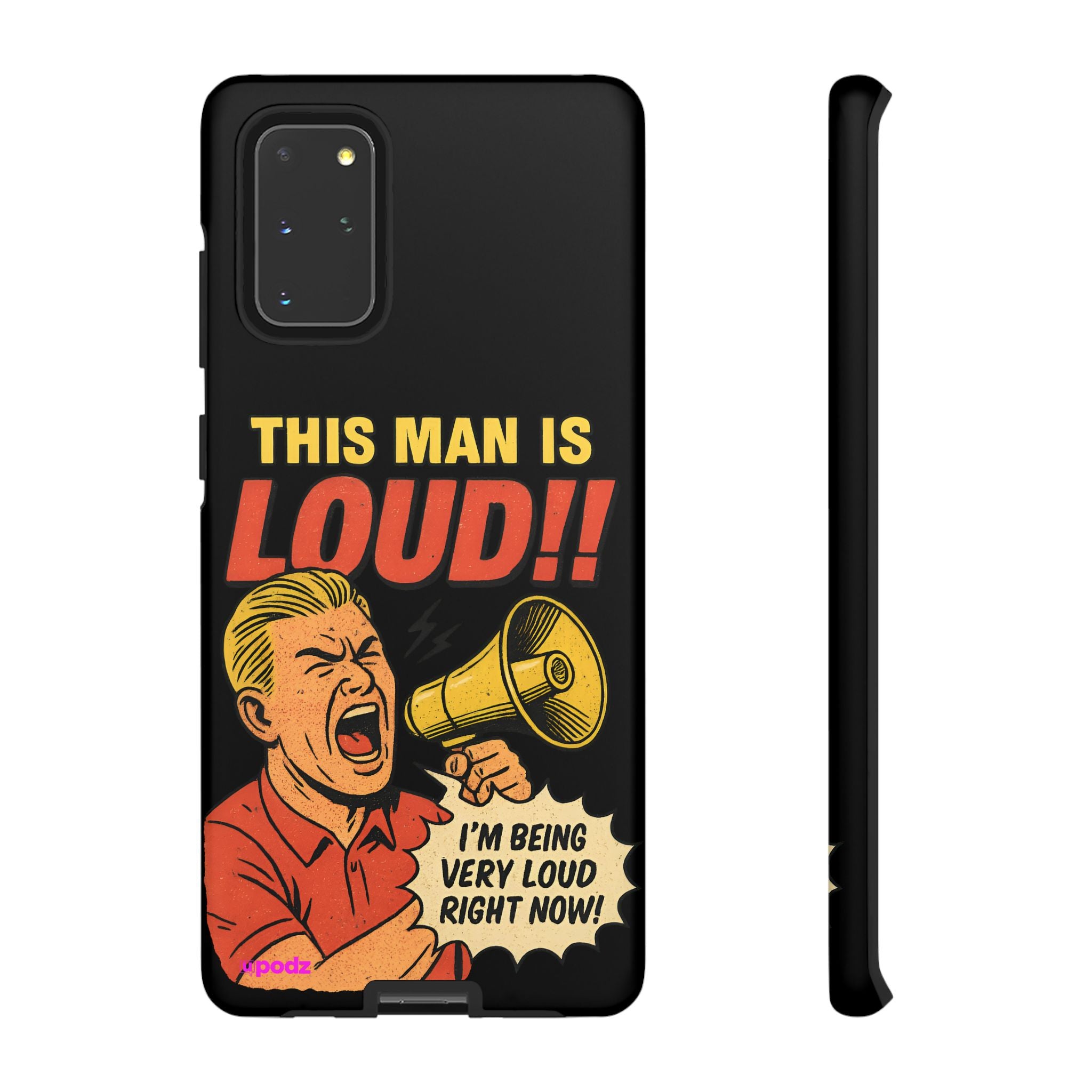 Loud Man Design, Tough Cases, Phone Cover