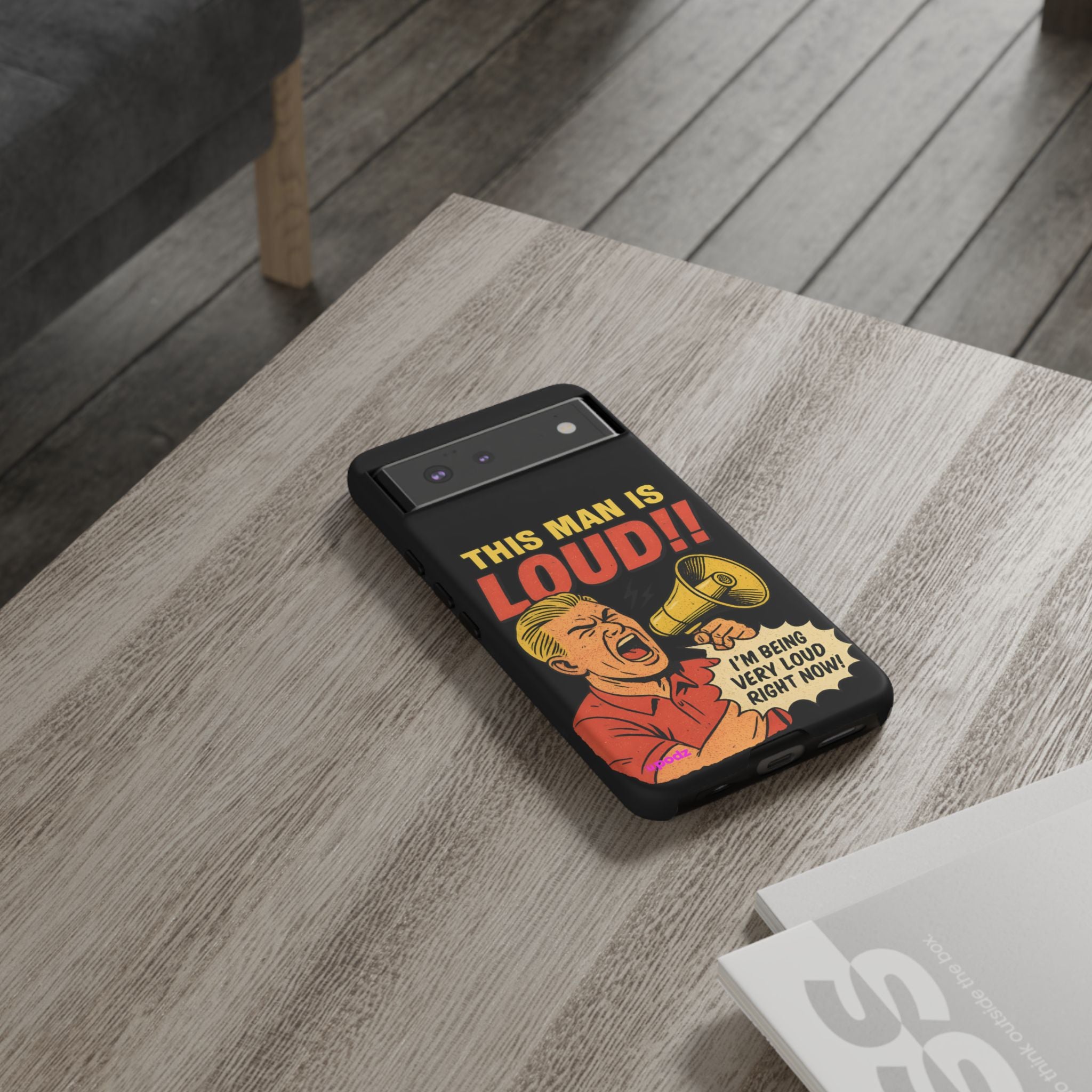 Loud Man Design, Tough Cases, Phone Cover