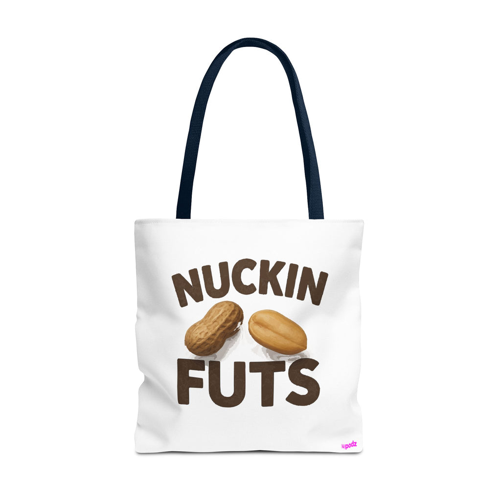 Nuckin Futs Tote Bag - Quirky Fun Bag