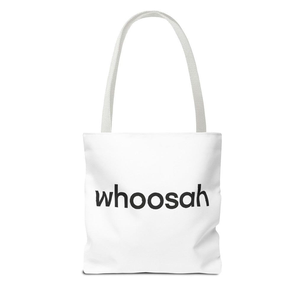 Whoosah Tote Bag - Motivational Carryall