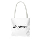 Whoosah Tote Bag - Motivational Carryall