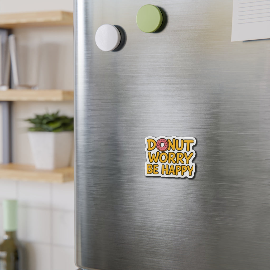 Donut Worry Die-Cut Magnets - Fun Home Decor, Gift for Food Lovers