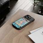 Just Be Kind Design, Tough Cases, Phone Cover
