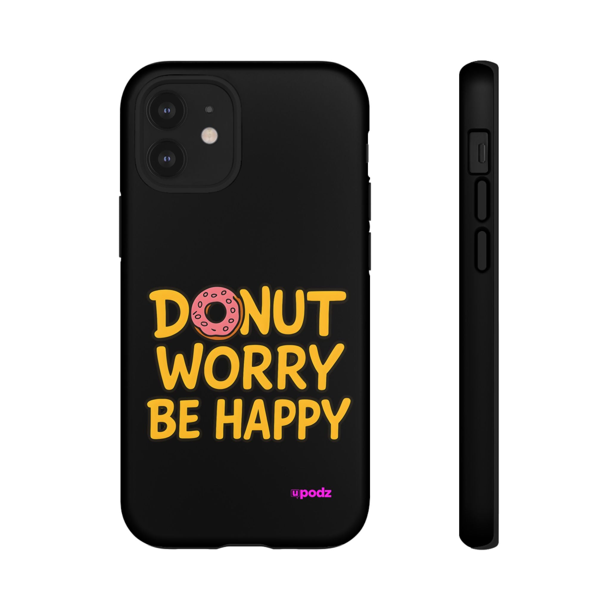 Donut Worry Design, Tough Cases, Phone Cover
