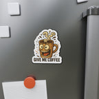 Give Me Coffee Die-Cut Magnets - Fun Home Decor, Gift for Food Lovers