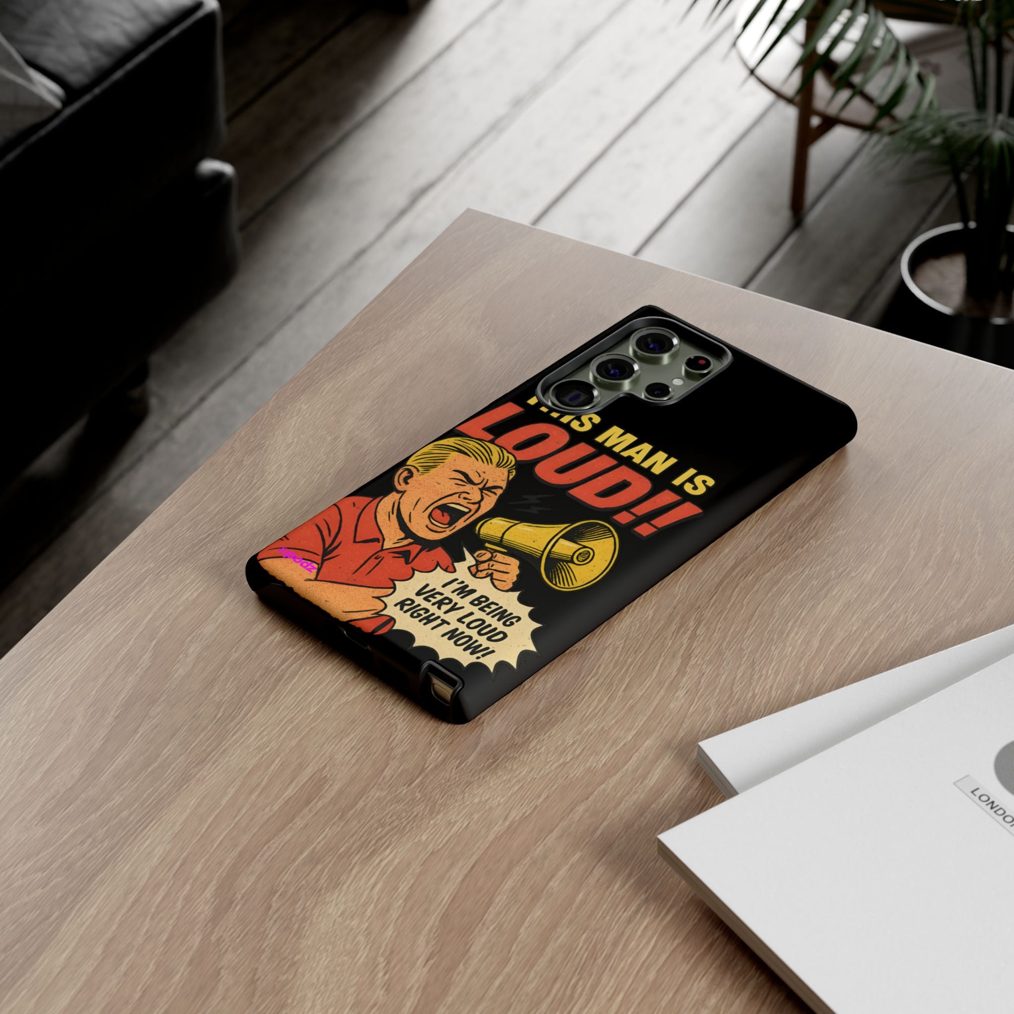Loud Man Design, Tough Cases, Phone Cover