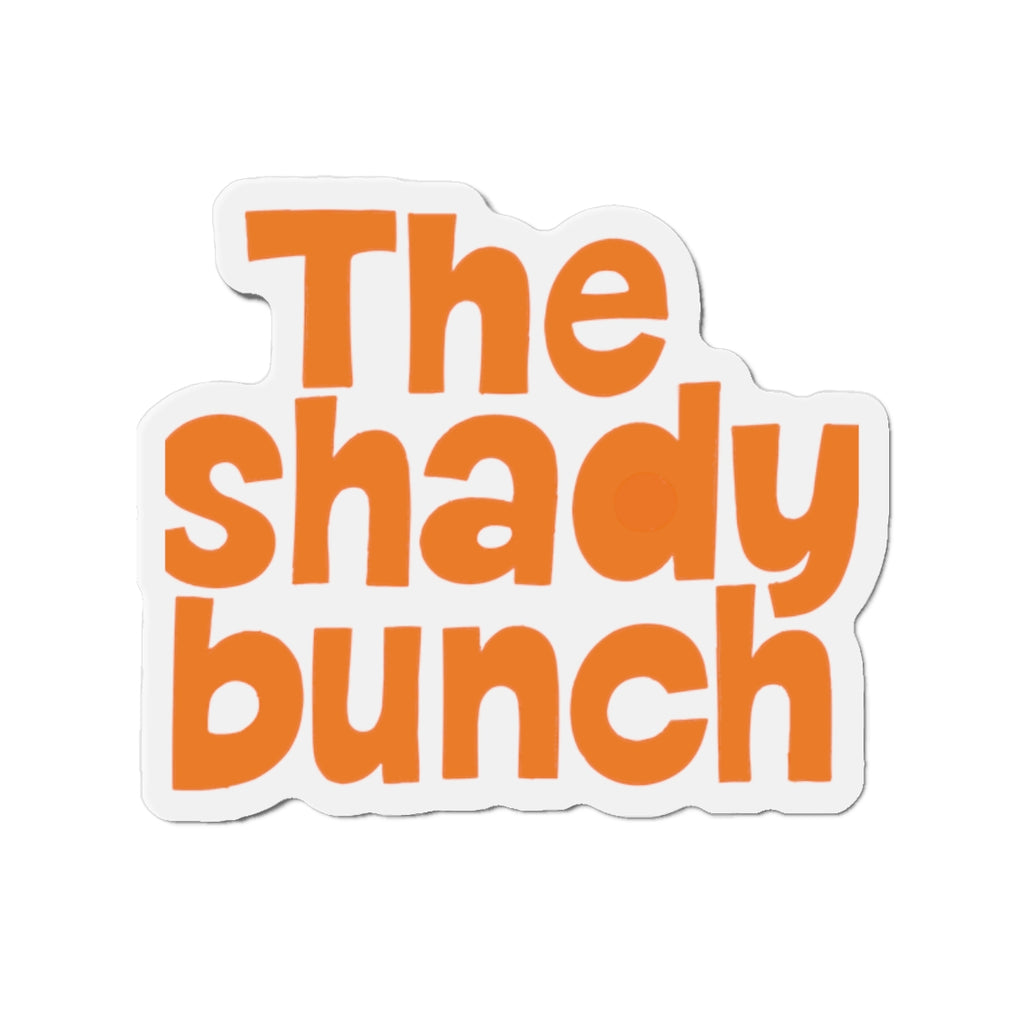 The Shady Bunch Die-Cut Magnets | Cute Home Decor, Gift for Friends