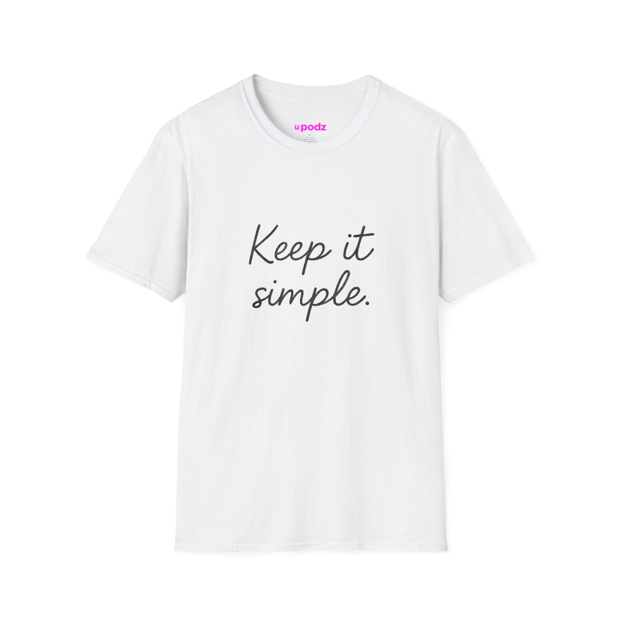 Keep it Simple T-Shirt
