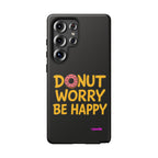 Donut Worry Design, Tough Cases, Phone Cover