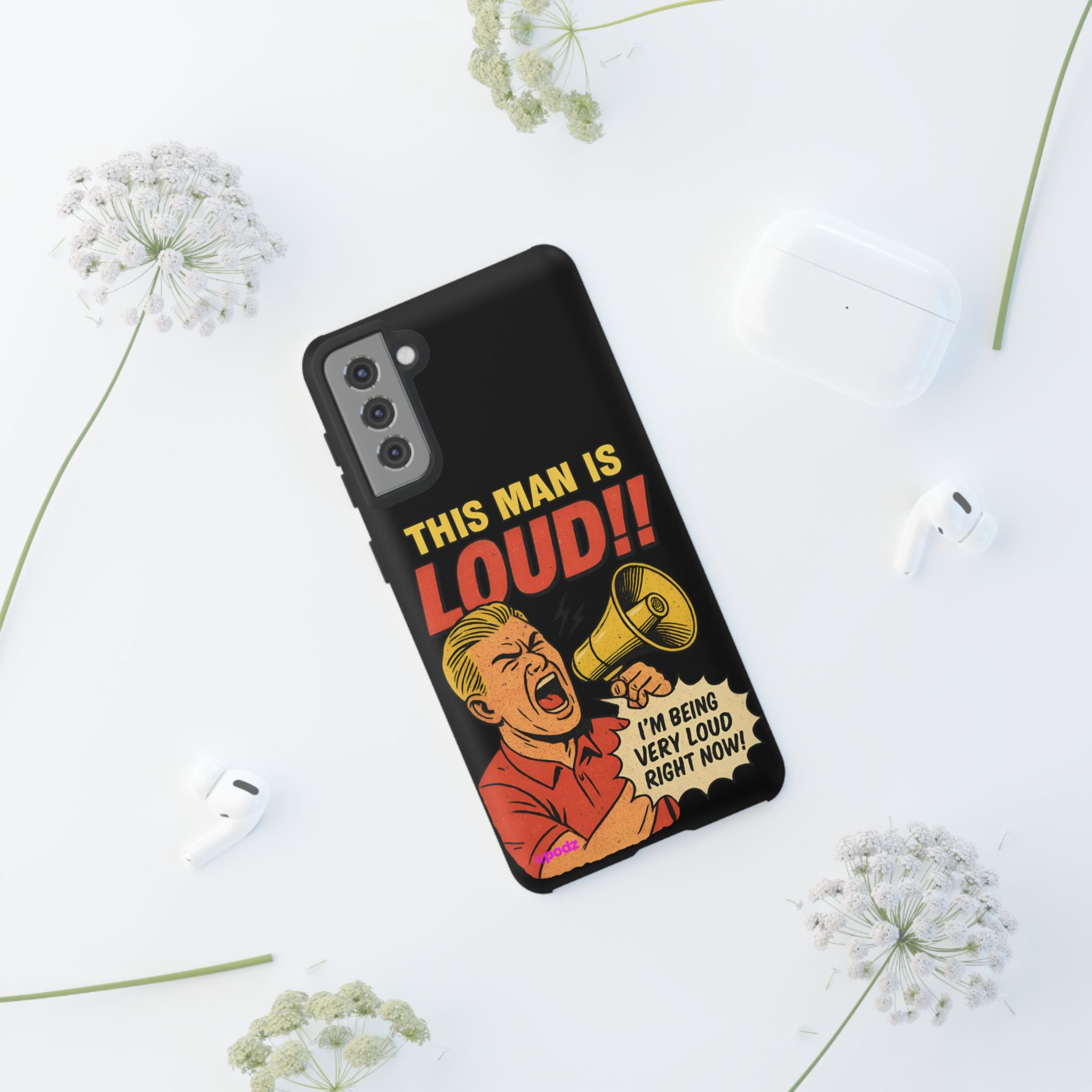 Loud Man Design, Tough Cases, Phone Cover