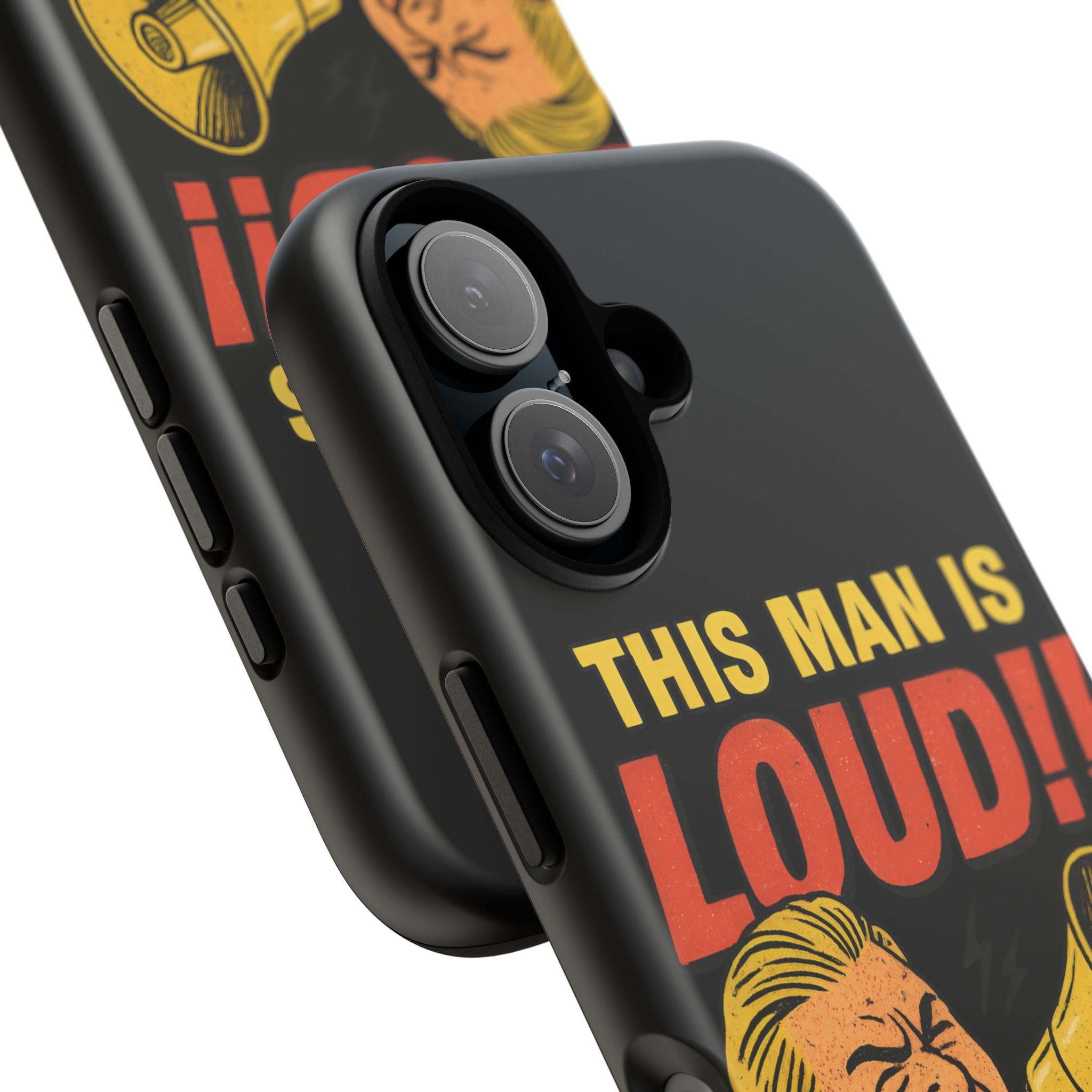 Loud Man Design, Tough Cases, Phone Cover