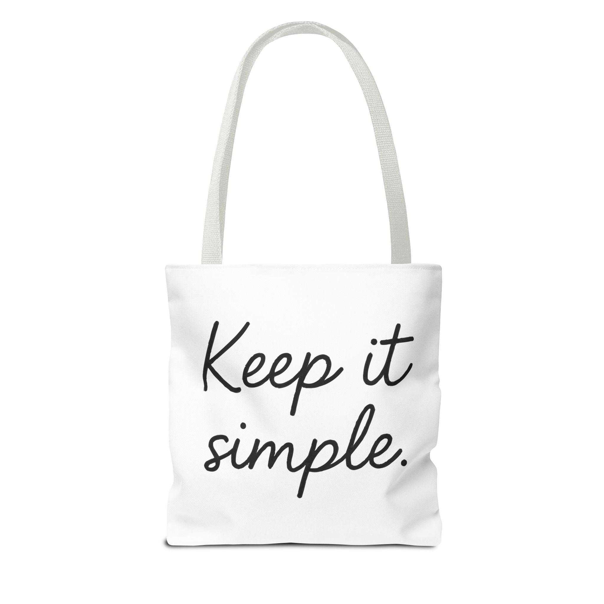 Keep It simple Tote Bag - Motivational Carryall