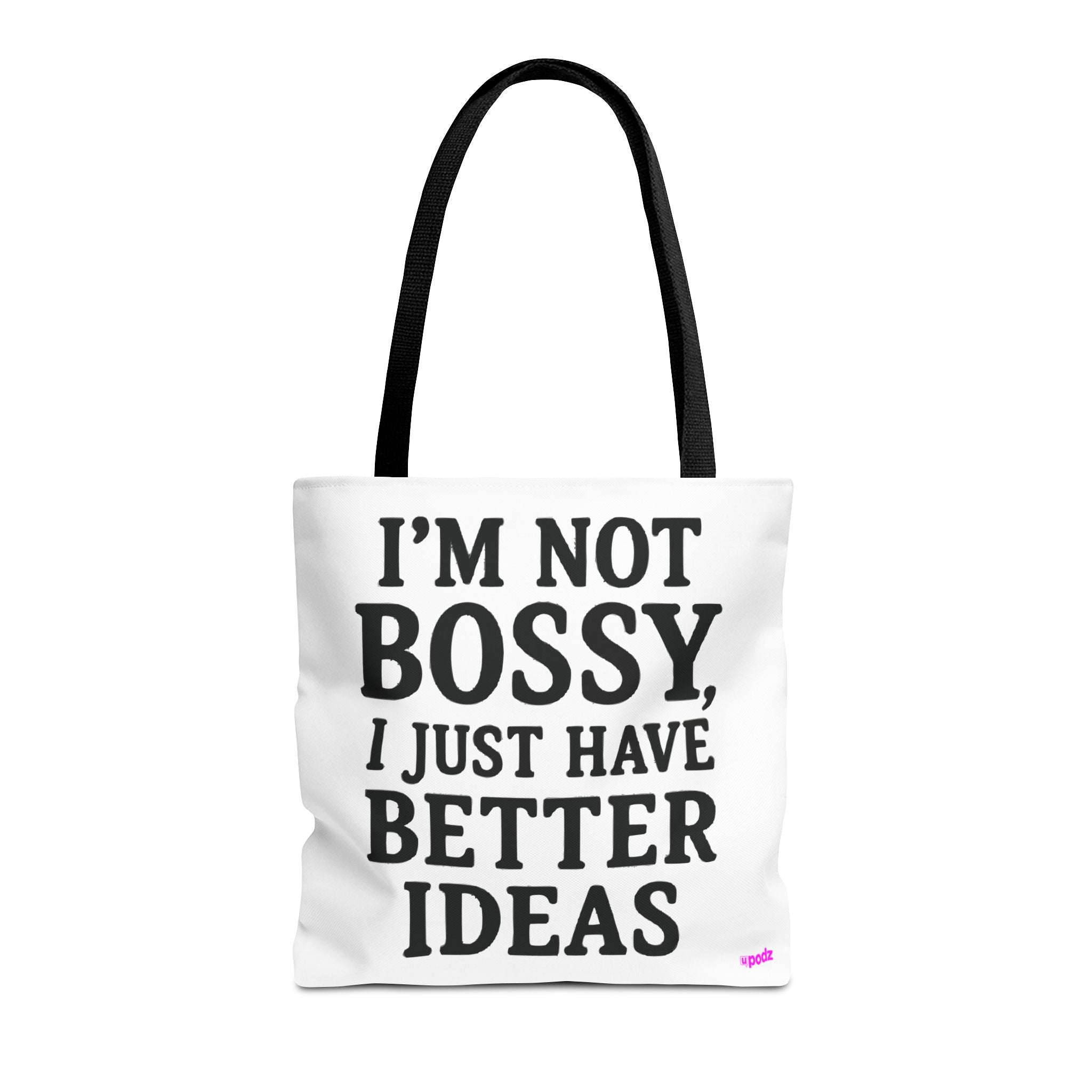 Im Not Bossy Quirky Design, Fun Bag
