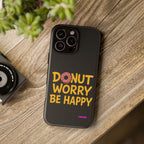Donut Worry Design, Tough Cases, Phone Cover