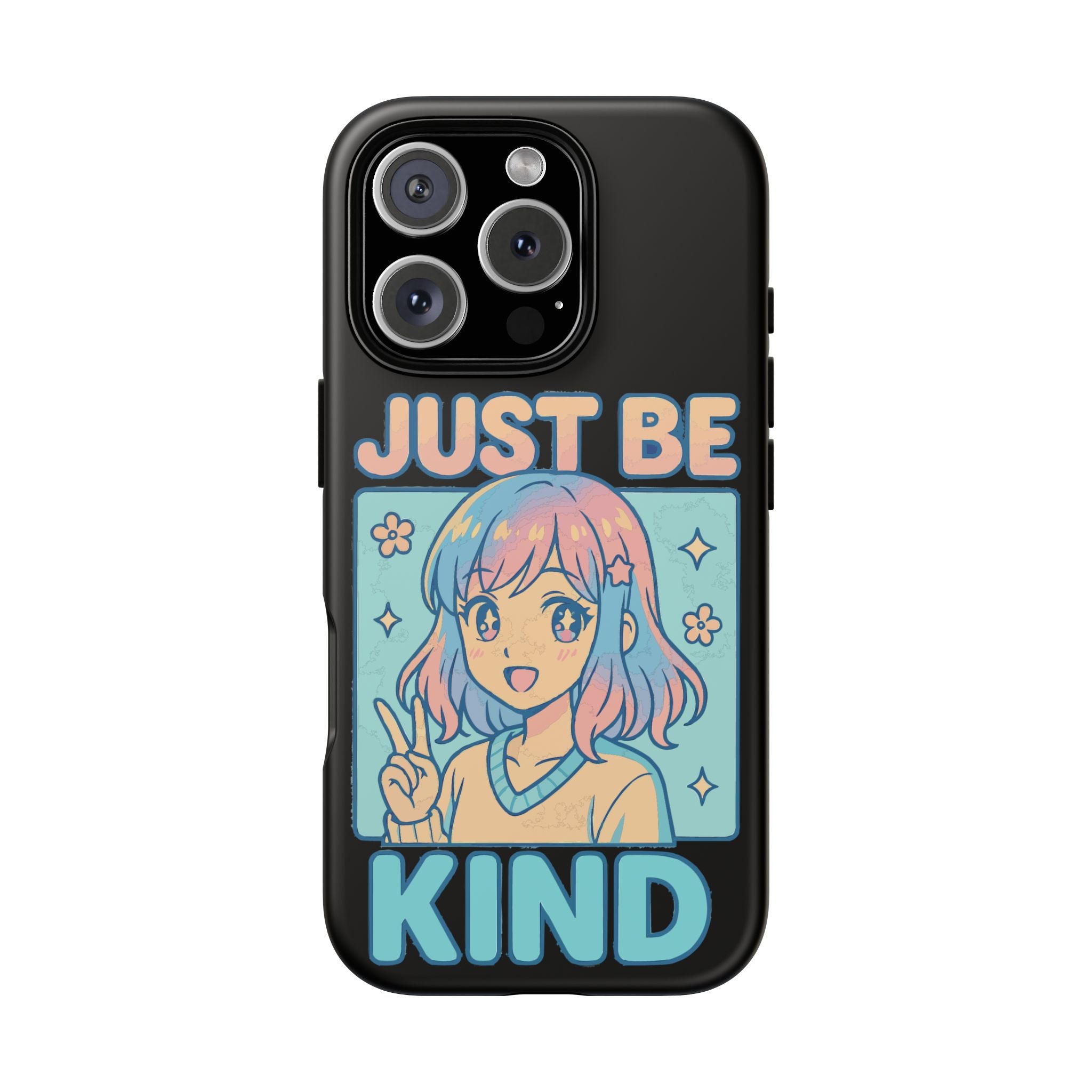 Just Be Kind Design, Tough Cases, Phone Cover