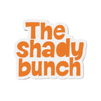 The Shady Bunch Die-Cut Magnets | Cute Home Decor, Gift for Friends