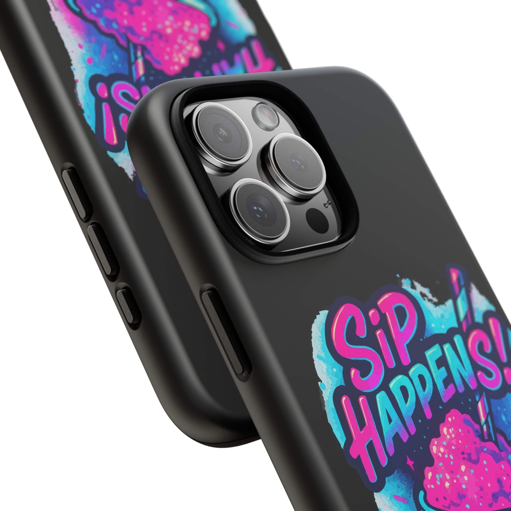 Sip Happens Phone Case Design, Tough Cases, Phone Cover